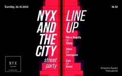 Nyx and the City Street Party στην Πλατεία Εμπορίου 	